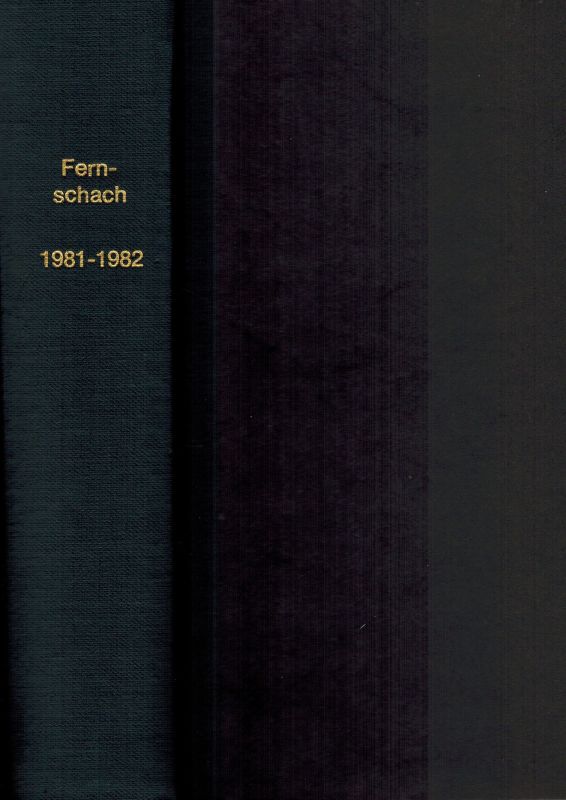 Massow,Hans-Werner von (Hsg.)  Fernschach 42.Jahrgang 1981 und 43.Jahrgang 1982 (1 Band) 