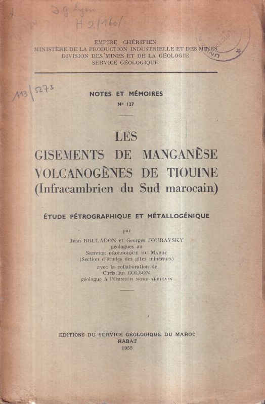 Marokko: Bouladon,Jean+Georges Jouravsky  Les Gisements de Manganese volcanogenes de Tiouine(Infracamb rien du S 