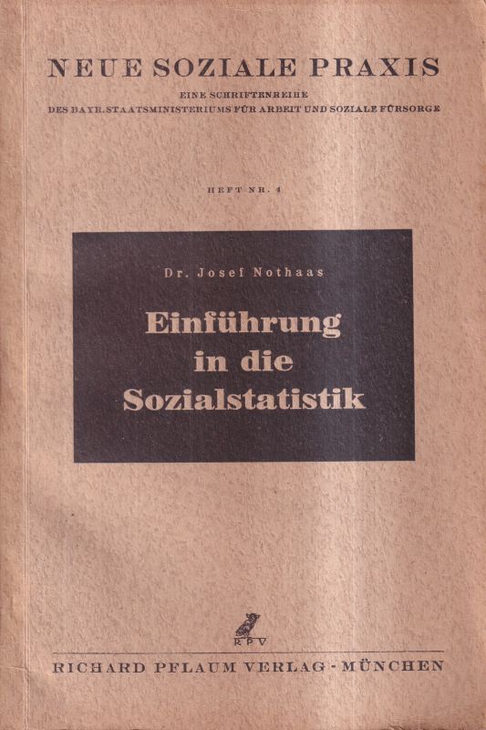 Nothaas,Josef  Einführung in die Sozialstatistik 