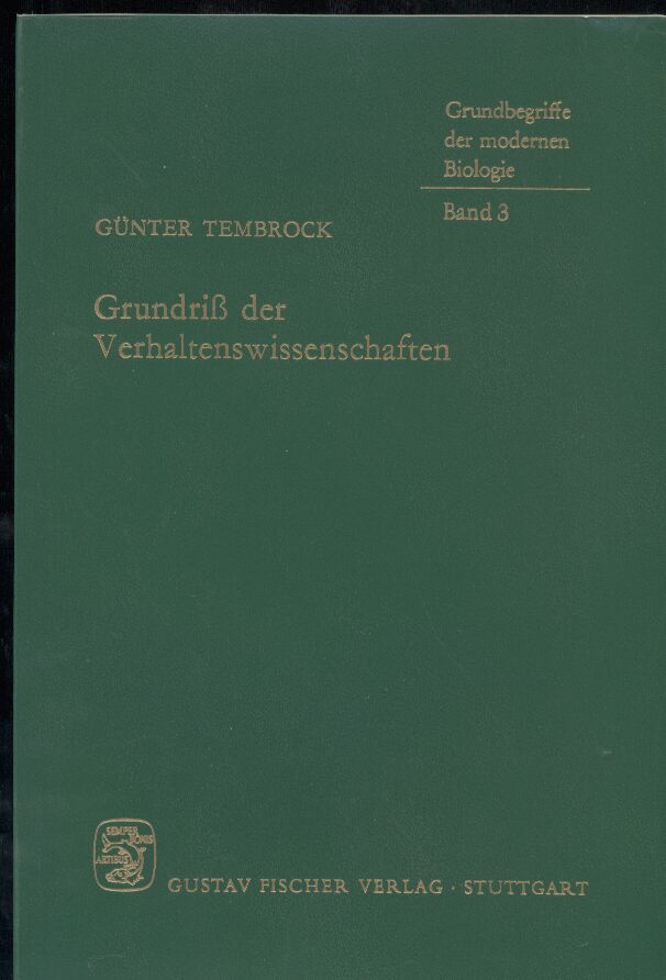 Tembrock,Günter  Grundriß der Verhaltenswissenschaften 