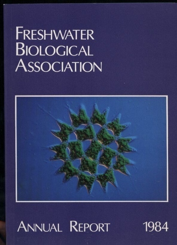 Freshwater Biological Association  Fifty-Second Annual Report for the year ended 31 March 1984 