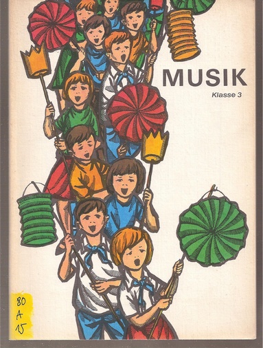 Dittrich,Kurt und andere  Musik Lehrbuch für Klasse 3 