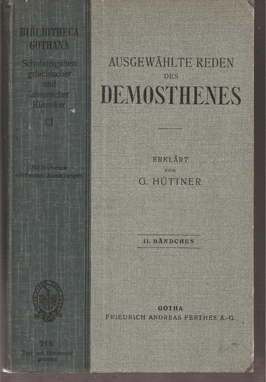 Hüttner,G.  Ausgewählte Reden des Demosthenes 