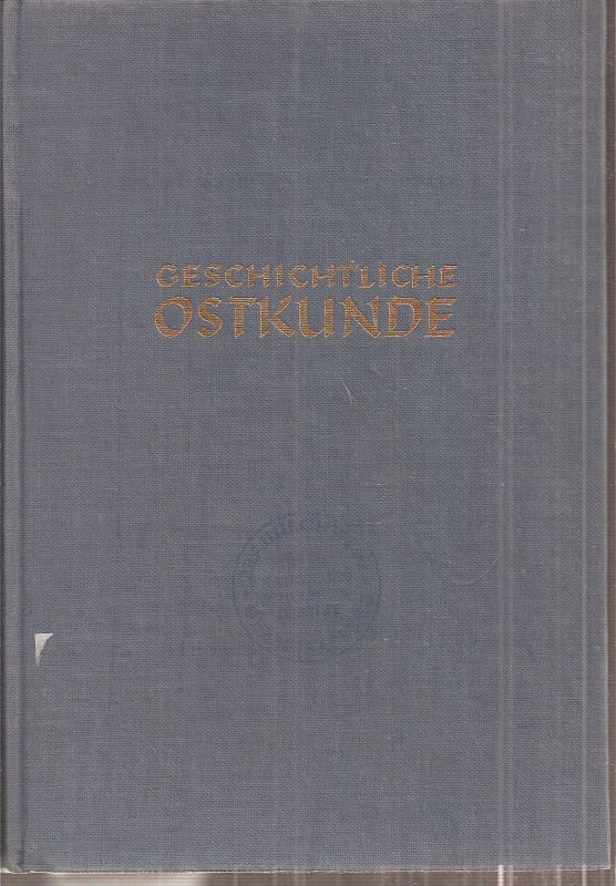 Stadtmüller,Georg  Geschichtliche Ostkunde 