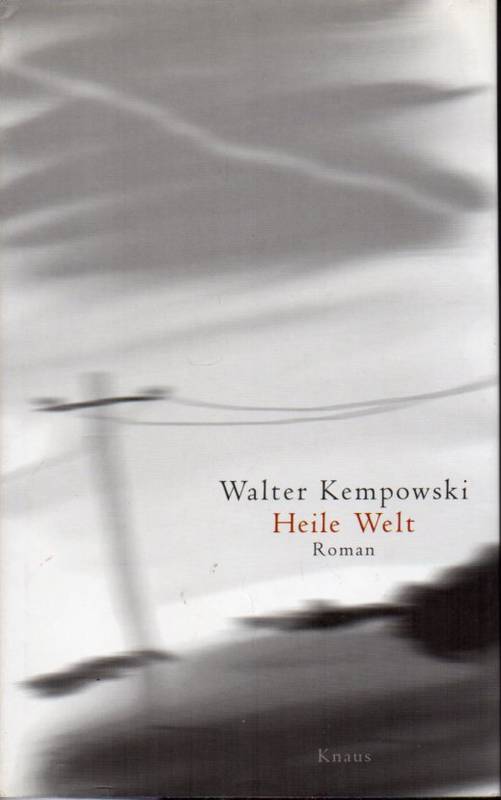 Kempowski,Walter  Heile Welt 