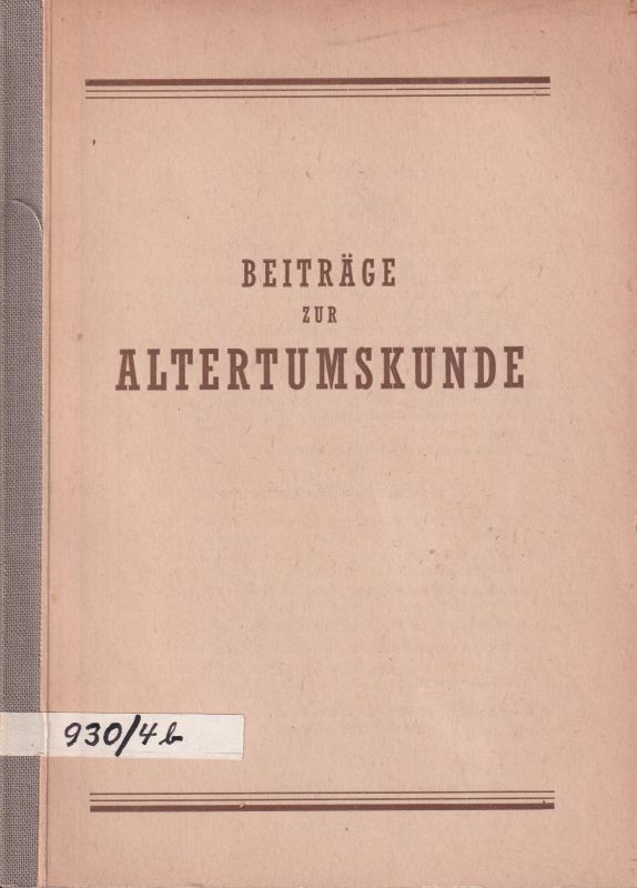 Radke,Gerhard und Arnold Bork (Hsg.)  Beiträge zur Altertumskunde 