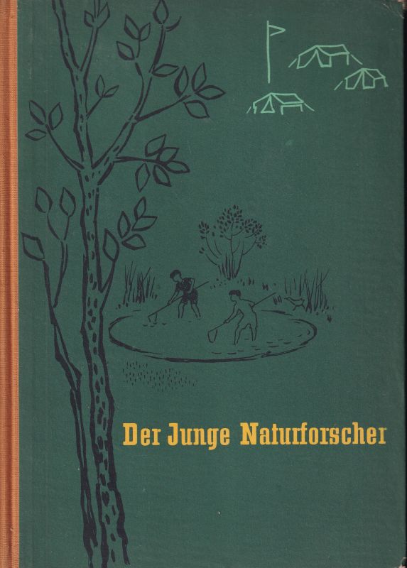 Pachtner,Fritz und Fritz Bäuerle u.a.  Der junge Naturforscher Zweiter Band 