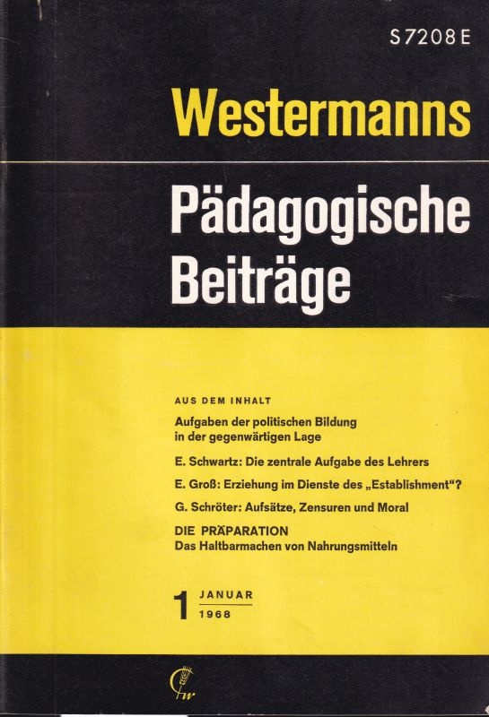 Westermanns Pädagogische Beiträge  Westermanns Pädagogische Beiträge 20.Jahrgang 1968 Heft 1-4 und 
