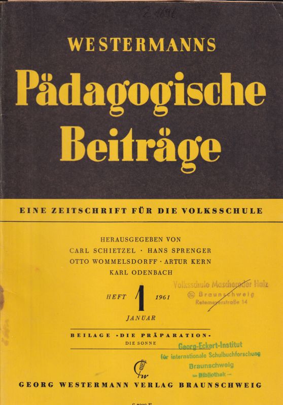 Westermanns Pädagogische Beiträge  Westermanns Pädagogische Beiträge 13.Jahrgang 1961 Heft 1-3 und 5-12 