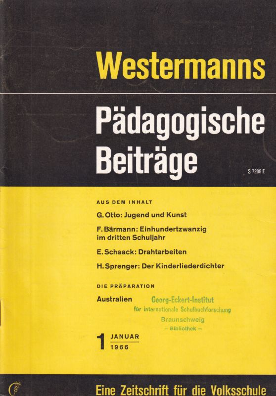 Westermanns Pädagogische Beiträge  Westermanns Pädagogische Beiträge 18.Jahrgang 1966 Heft 1-3, 5-6, 8 