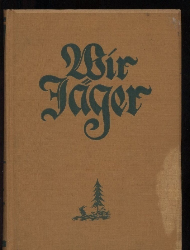 Elven,Hans  Wir Jäger 
