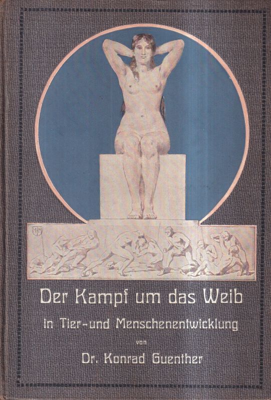 Guenther,Konrad  Der Kampf um das Weib 