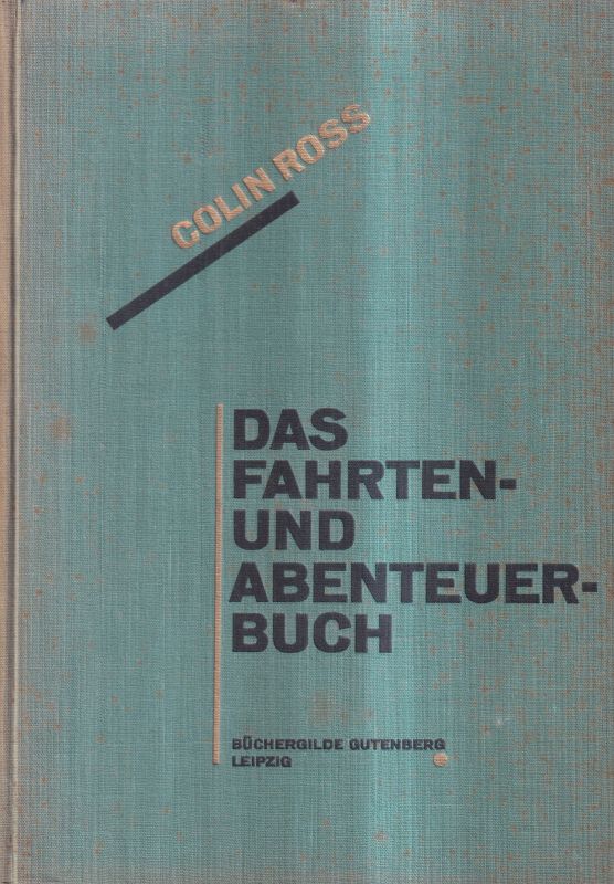 Ross,Colin  Fahrten-und Abenteuerbuch.1925 