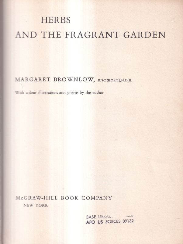 Brownlow,Margaret  Herbs and the Fragrant Garden 