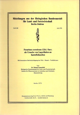 Langerfeld,Eduard  Fusarium coeruleum (Lib.) Sacc. als Ursache von Lagerfäule an 