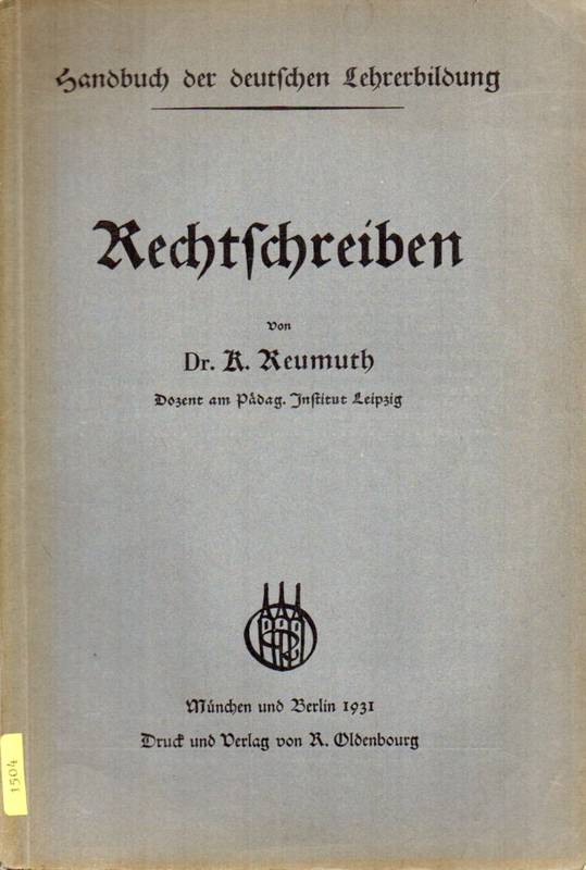 Reumuth,R.  Rechtschreiben 