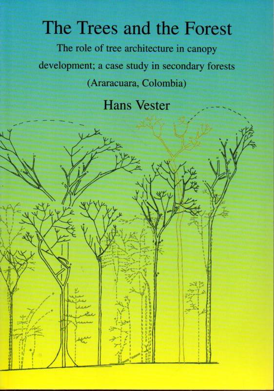 Vester,Hans  The Trees and the Forest 