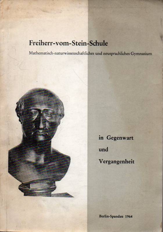 Freiherr-vom-Stein-Schule  Freiherr-vom-Stein-Schule in Gegenwart und Vergangenheit 