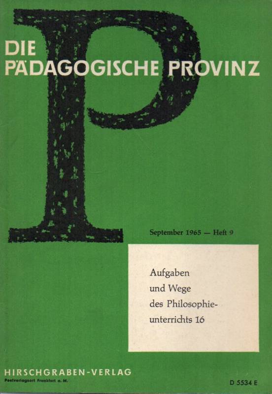 Die Pädagogische Provinz  Die Pädagogische Provinz Heft 9 September 1965 