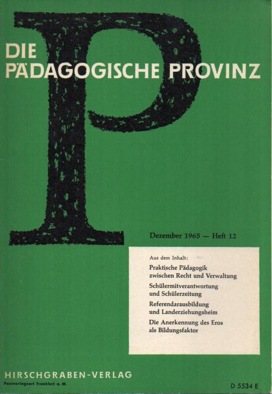 Die Pädagogische Provinz  Die Pädagogische Provinz Heft 12 Dezember 1965 