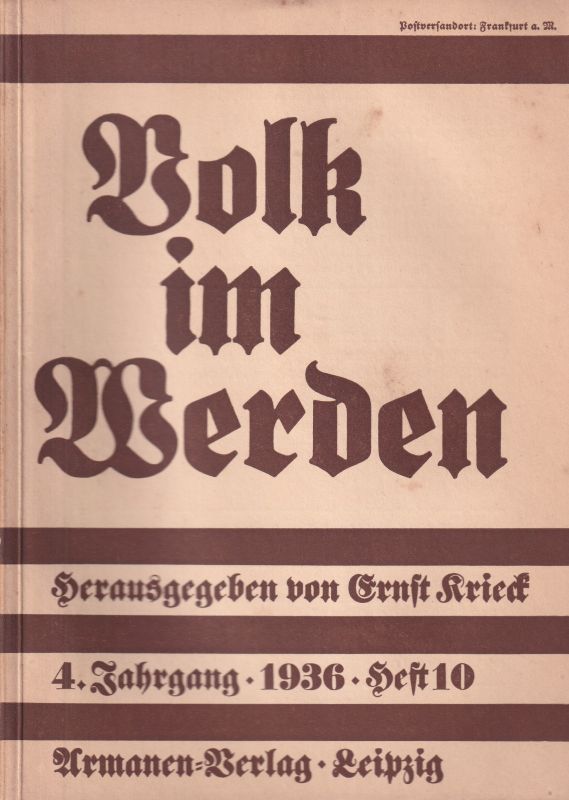 Krieck,Ernst (Hsg.)  Volk im Werden 4.Jahrgang 1936 Heft 10 (1 Heft) 