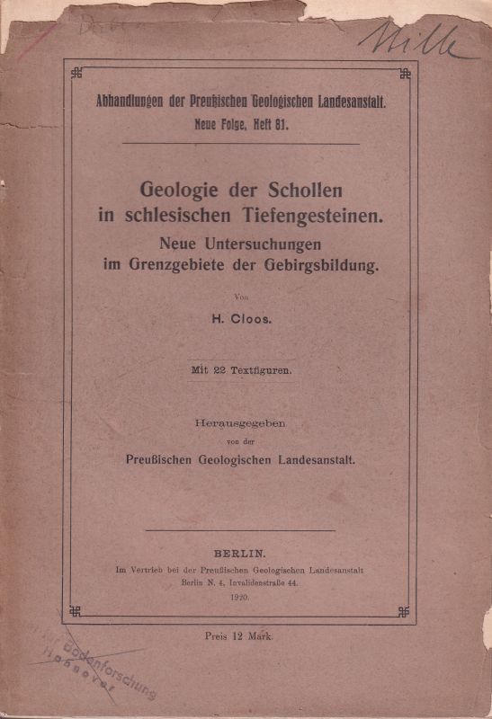 Cloos,H.  Geologie der Schollen in schlesischen Tiefengesteinen 