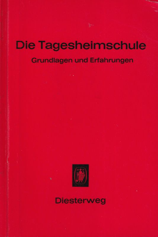 Klinger,Karlheinz und Georg Rutz (Hsg.)  Die Tagesheimschule 