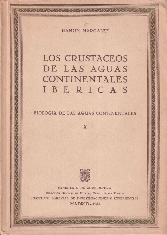 Margalef,Roman  Los Crustaceos de las Aguas Continentales Ibericas 