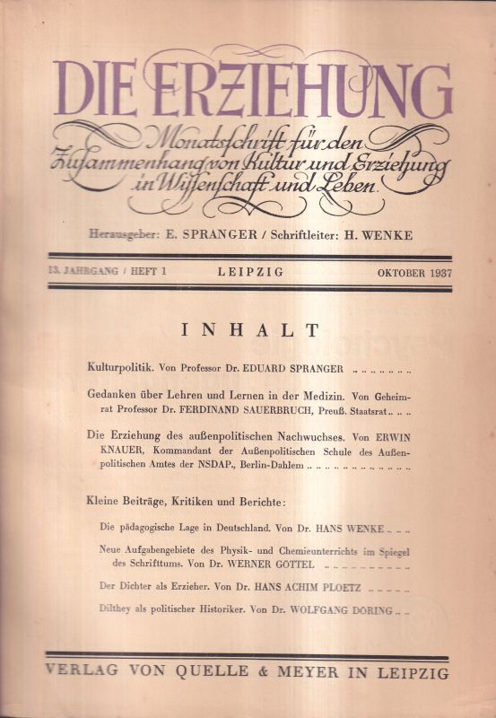 Die Erziehung  Die Erziehung 13.Jahrgang 1938 Heft 1-4, 6-9 und 12 (9 Hefte) 