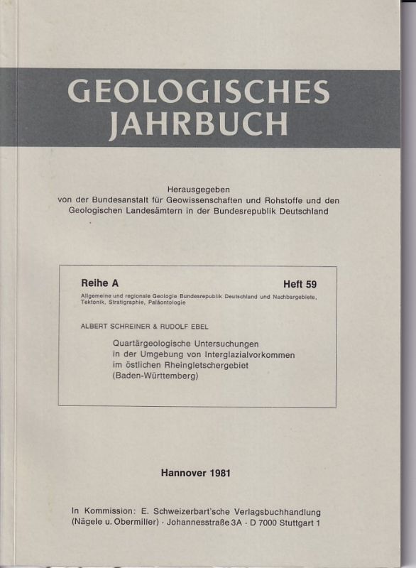 Schreiner,Albert und Rudolf Ebel  Quartärgeologische Untersuchungen in der Umgebung von 