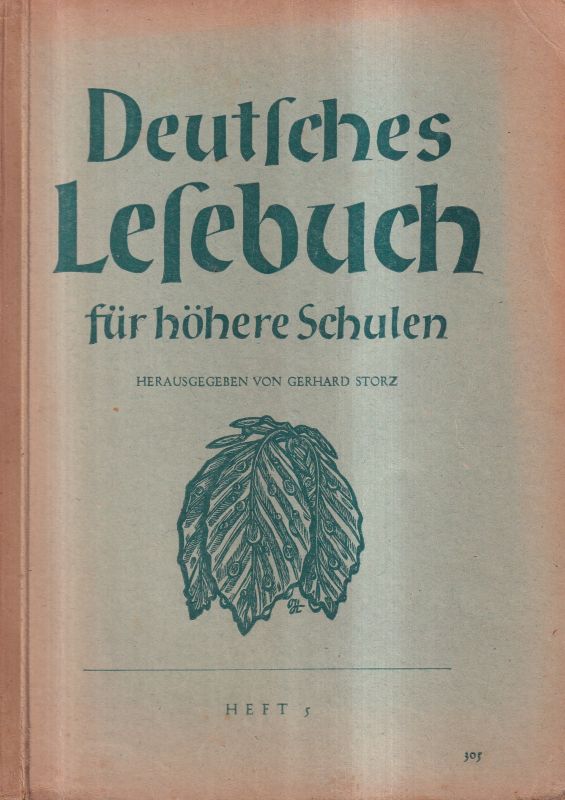 Storz,Gerhard  Deutsches Lesebuch für höhere Schulen.Heft 5 (9.Schuljahr) 