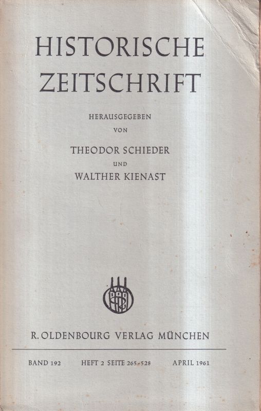 Historische Zeitschrift  Historische Zeitschrift Band 192, 1961 Heft 2 (1 Heft) 