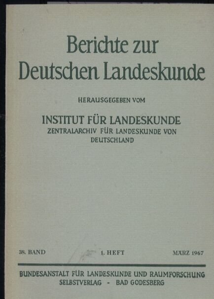 Berichte zur Deutschen Landeskunde  38.Band 1967.1.Heft März 