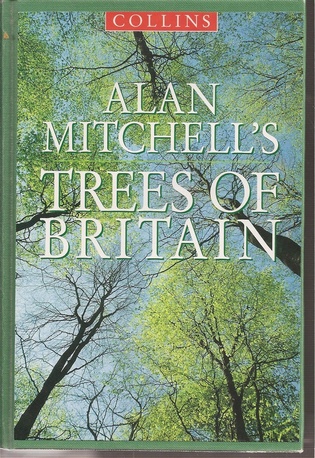 Mitchell,Alan  Alan Mitchell's Trees of Britain 