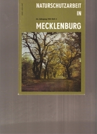 Naturschutzarbeit in Mecklenburg  24.Jahrgang 1981.Heft 1und 2 (2 Hefte) 