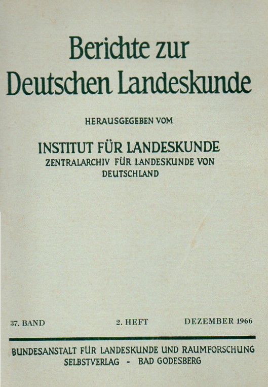Institut für Landeskunde (Hsg.)  Berichte zur Deutschen Landeskunde 37.Band 1966 2.Heft 