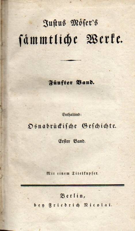 Möser,Justus  Osnabrückische Geschichte Erster und Zweyter Theil mit Urkunden 