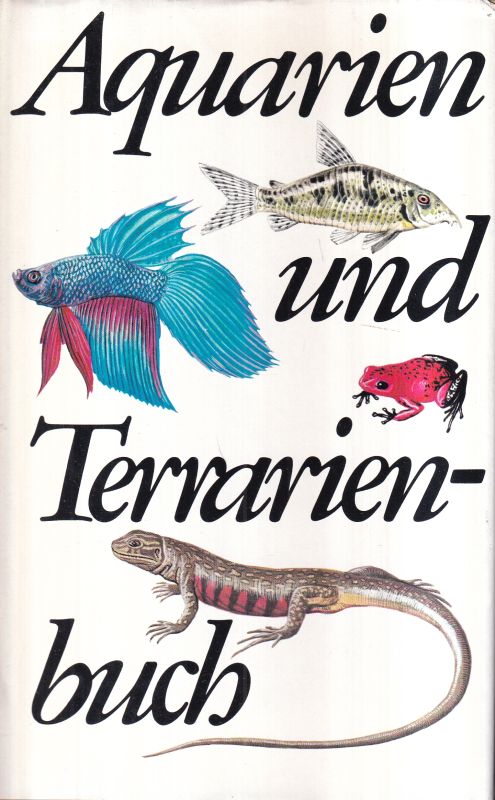Vogt,Dieter und Heinz Wermuth  Aquarien- und Terrarienbuch 