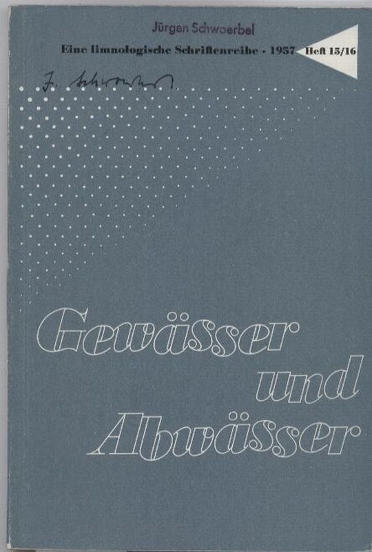 Gewässer und Abwässer  Gewässer und Abwässer Jahrgang 1957 Heft 15/16 (1 Heft) 