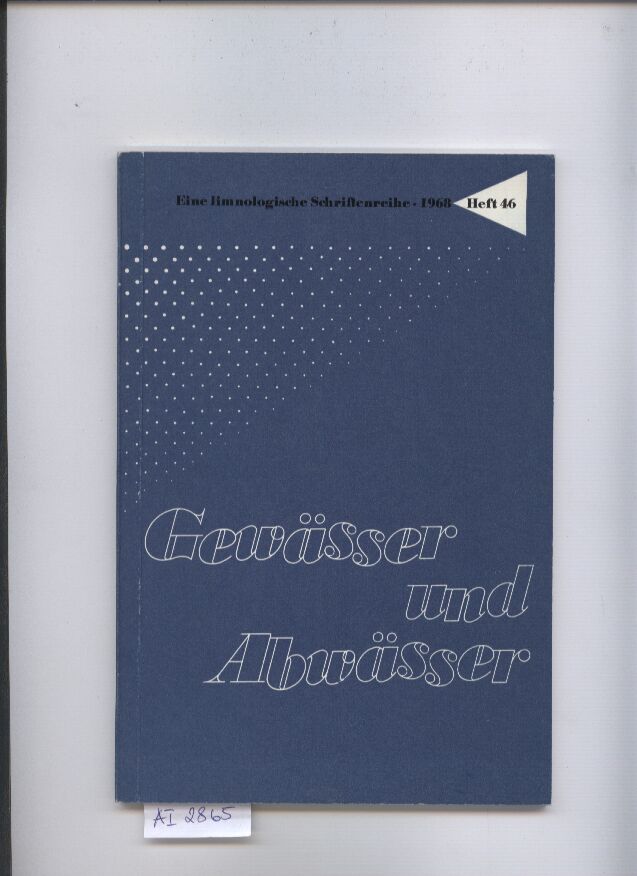 Gewässer und Abwässer  Gewässer und Abwässer Jahrgang 1968 Heft 46 (1 Heft) 