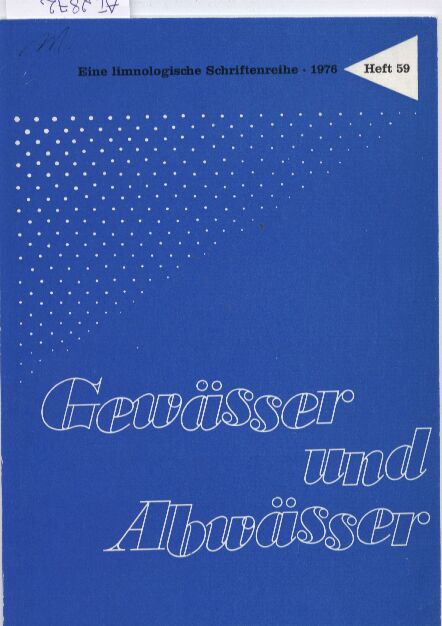 Gewässer und Abwässer  Gewässer und Abwässer Jahrgang 1976 Heft 59 (1 Heft) 