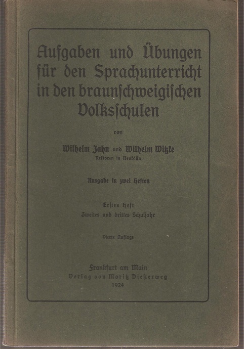 Zahn,Wilhelm+Wilhelm Witzke  Aufgben und Übungen für den Sprachunterricht in den braunschweigischen 