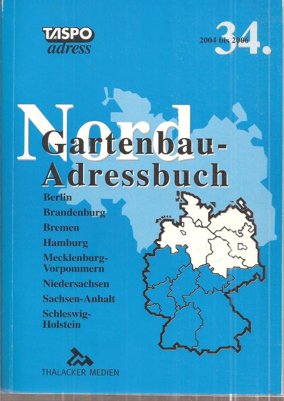 Taspo adress  Gartenbau-Adressbuch Nord 2004 bis 2006 