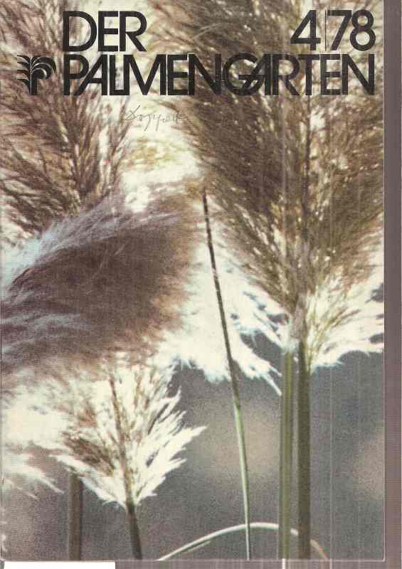 Der Palmengarten  Der Palmengarten 42.Jahrgang 1978, Heft 4 (1 Heft) 