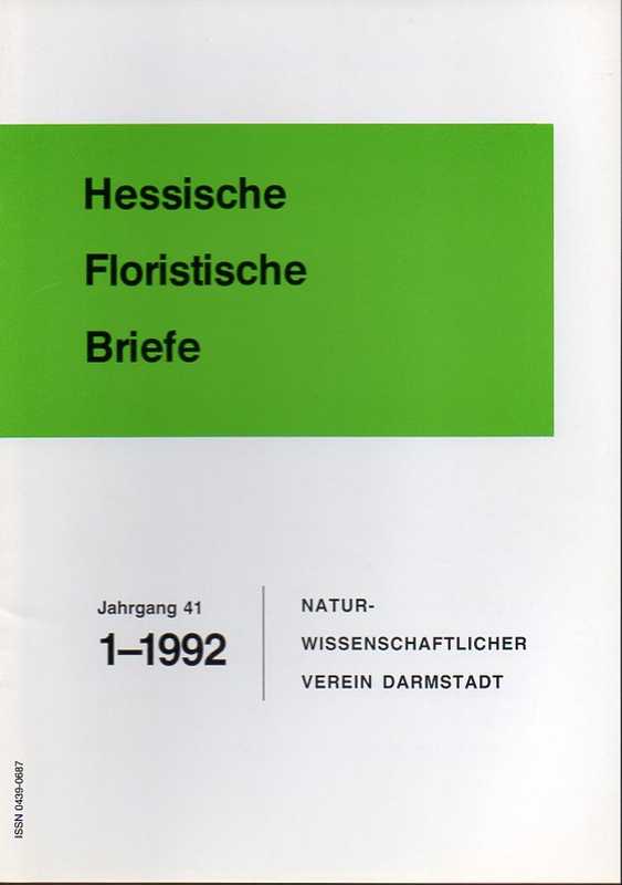 Naturwissenschaftlicher Verein Darmstadt  Hessische Floristische Briefe 41.Jahrgang 1992 Hefte 1 bis 4 (4 Hefte) 
