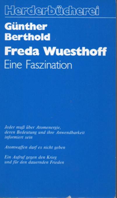 Berthold,Günther  Freda Wuesthoff. Eine Faszination 