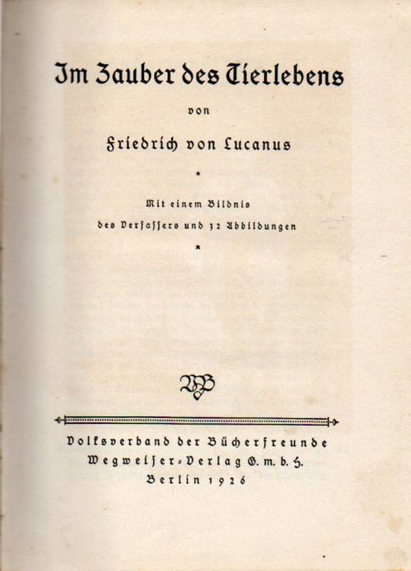 Lucanus,Friedr.v.  Im Zauber des Tierlebens 