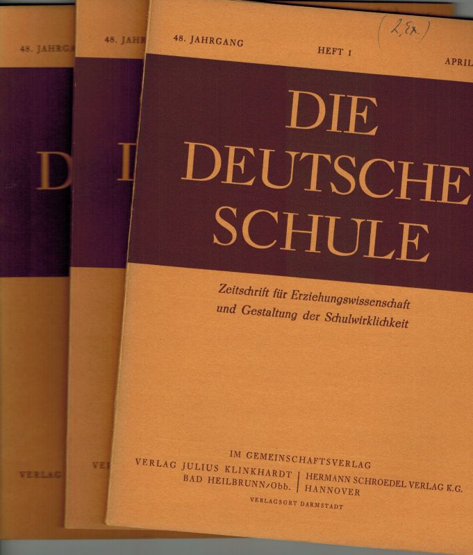 Die deutsche Schule  Die deutsche Schule 48. Jahrgang 1956 Heft 1-9 (8 Hefte) 