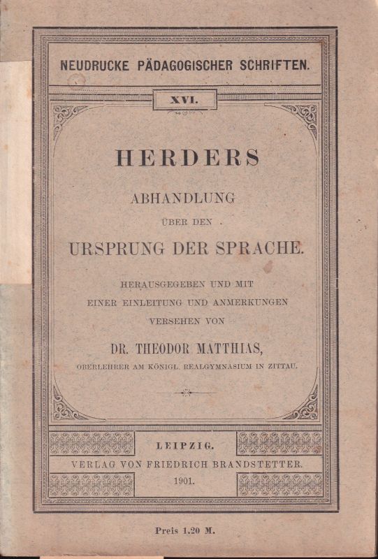 Matthias,Theodor (Hsg.)  Herders Abhandlung über den Ursprung der Sprache 