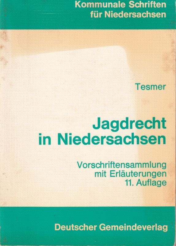 Tesmer,Günter  Jagdrecht in Niedersachsen 